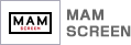 MAM SCREEN