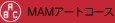 MAM�A�[�g�R�[�X