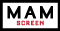 mam screen